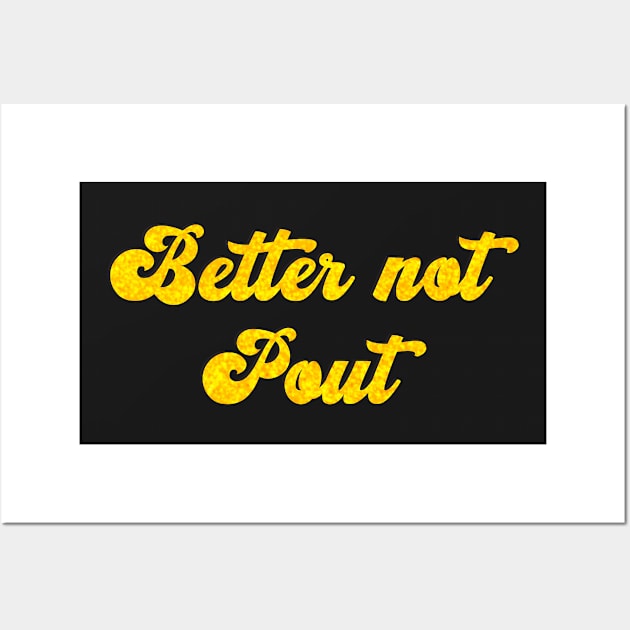 Better not pout Wall Art by BlackCatArtBB